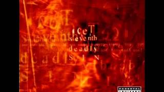Ice-T - The Seventh Deadly Sin - Track 3 - Check Your Game.