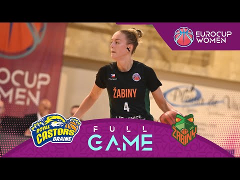 Regular Season | Castors Braine v Zabiny Brno | Full Basketball Game | EuroCup Women 2025-26