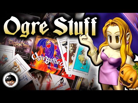 An Ogre Battle/Tactics Ogre Collection Fit for a King