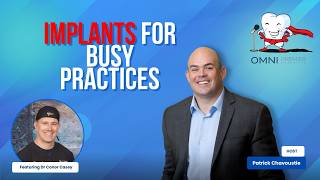 The Fastest Way for Busy Dental Practices to Add Implants