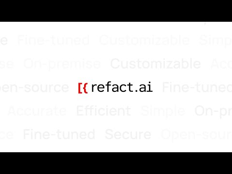 Refact.ai - The Most Customizable AI Coding Assistant