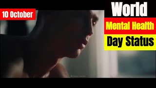 World Mental Health Day 2020 Status Video very motivational