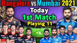 IPL 2021 1st Match | Royal Challengers vs Mumbai Indians Playing xi | RCB Playing 11 | RCBvMI