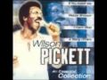 Wilson Pickett - It's All Over