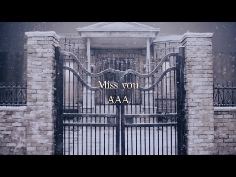 AAA - Miss you