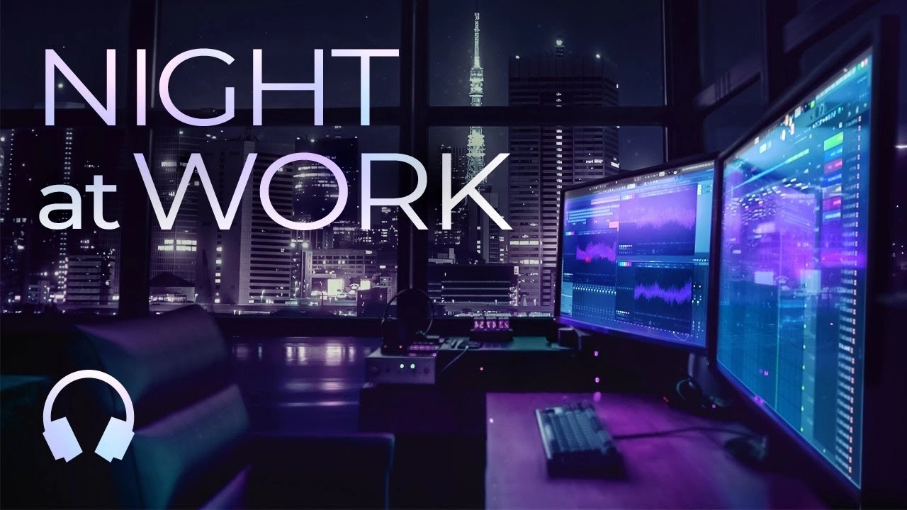Music For Work — Night Productivity Mix
