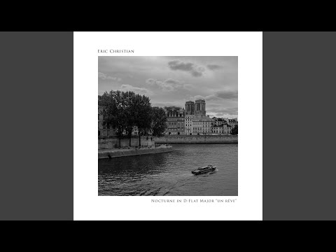 Nocturne in D-Flat Major "Un rêve"