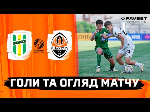 FK Polessya Zhytomyr 2-0 FK Shakhtar Donetsk