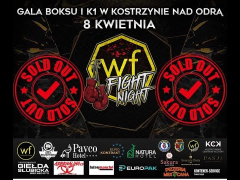 WF Fight Night - Charytatywna Gala boksu i K1 w Kostrzynie nad Odrą