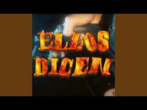 Ellos dicen