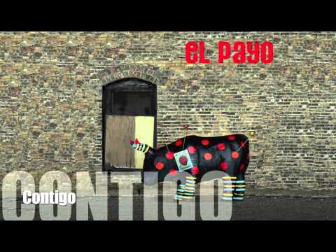El Payo - Contigo
