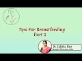 Tips For Breast Feeding Part 1 Dr Sabitha Nair Dubai