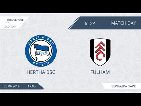AFL19. EuroLeague. ZAO/CAO. Division B. Day 6. Hertha BSC - Fulham.