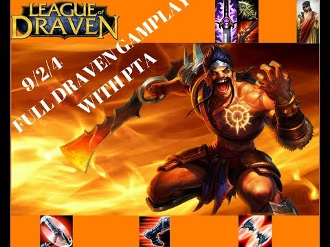 Full Draven Gameplay preseason 8 ! press the attack isn't that bad !!