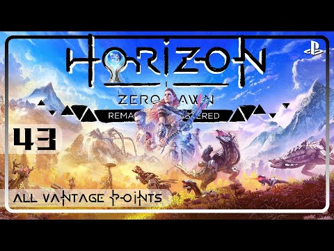 LET'S PLATINUM HORIZON ZERO DAWN REMASTERED ❑ 43 – ALL VANTAGE POINTS ❌PS5 FULL GAMEplay Walkthrough