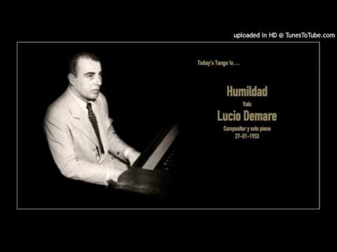 Today's Tango Is... Humildad - Lucio Demare 27-01-1953