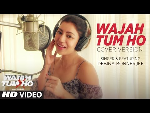 Wajah Tum Ho Song  (Video) | Cover Version |  Debina Bonnerjee | T-Series