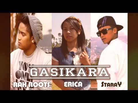 STARAY & Erica  feat  LOIC RAK ROOTS. GASIKARA [Youtube]