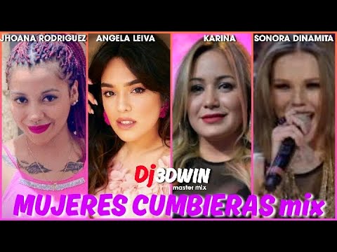 Mujeres Cumbieras Mix HD l JHOANA RODRIGUEZ, KARINA, ANGELA LEIVA, SONORA DINAMITA para ENA ABIGAYL