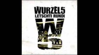 Wurzel 5 letschti Rundi