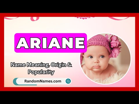 Ariane - Baby Girl Name Meaning, Origin & Popularity - RandomNames.com