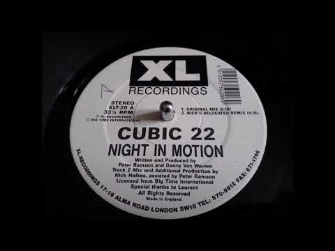 Cubic 22 - Night In Motion (Nick's Relocated Remix)