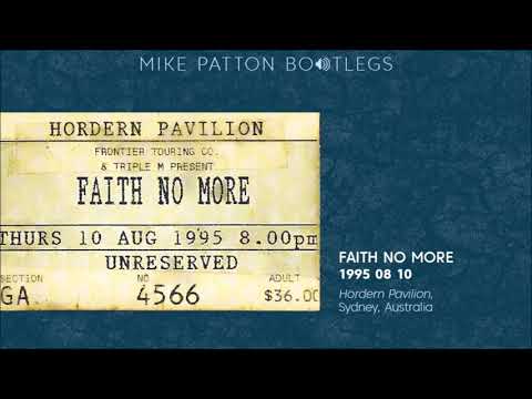 1995/08/10 Faith No More - Hordern Pavilion, Sydney, Australia