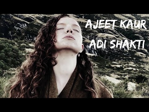 Ajeet Kaur - Adi Shakti (Extended Version)