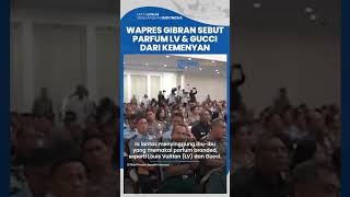 Sentil Ibu-ibu Sosialita, Wapres Gibran Sebut Parfum LV & Gucci Terbuat dari Kemenyan: Jual Mentah
