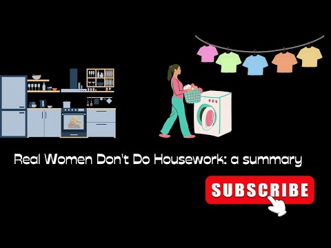 Real Woman Dont Do Housework