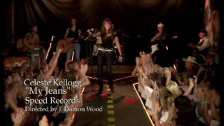 Celeste Kellogg - My Jeans (Official Music Video)