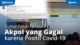 Curhatan Calon Taruna Akpol yang Gagal karena Positif Covid-19 Viral, Mabes Polri: Kami Kehilangan