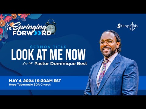 Look At Me Now | Hope Tabernacle SDA Church