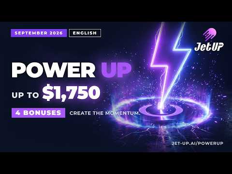 September Power Up — 4 Bonuses, Up to $1,750 | JetUP