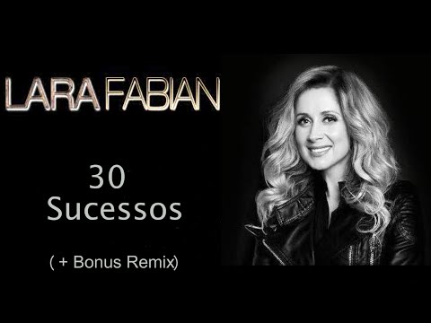 LaraFabian - 30 Sucessos (+ Bonus & Remixes)