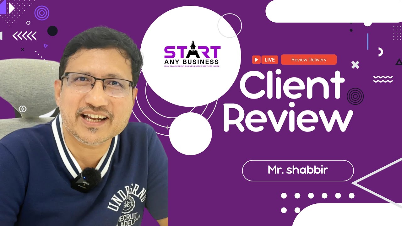 Empowering Dreams: Mr. Shabbir Iliyas Raja’s Golden Visa Journey with Start Any Business​