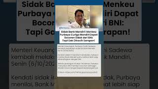 Kelakar Purbaya Curigai BNI Bocorkan Sidak ke Mandiri: Mereka Lebih Siap Tapi Gak Dikasih Sarapan