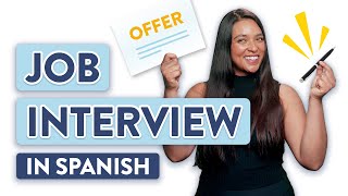 How to Nail a Job Interview in Spanish