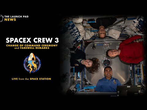 REPLAY! ISS Change of Command + Crew 3 Farewell