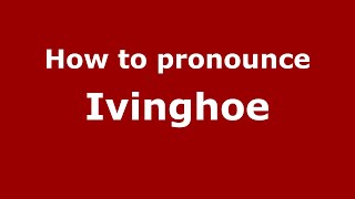 How to pronounce Ivinghoe