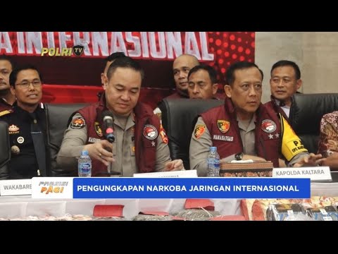 PENGUNGKAPAN NARKOBA JARINGAN INTERNASIONAL