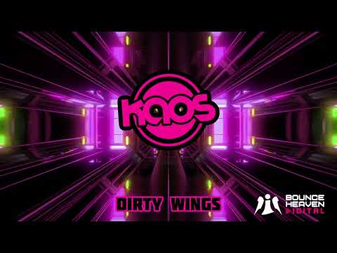 Kaos - Dirty Wings
