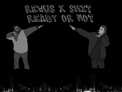 Rewus x Smit - Ciągle po sukces ( Ready or not )