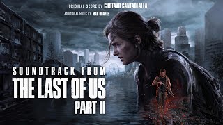 Gustavo Santaolalla - The Last of Us Part II (from The Last of Us Part II)