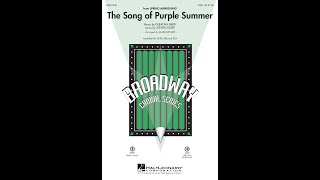 The Song of Purple Summer (from Spring Awakening) (SAB Choir) - Arranged by Mark Brymer