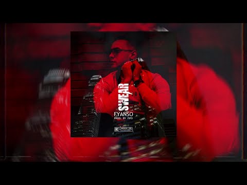 Fyanso paranoïa - SWEAR ( prod by FIFO )