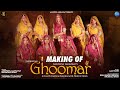 Making Of Ghoomar l Anupriya Lakhawat l Rishi & Khushal l Ajay Soni l Sarthak l घूमर 2021 Folk Music
