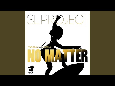 No Matter (Sunloverz vs Niels Van Gogh Extended Mix)