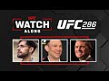 UFC 286 Watch Along w/ Wonderboy, Forrest Griffin and Bayliun