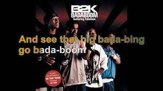 B2K &amp; Fabulous - Badaboom [Lyrics Audio HQ]